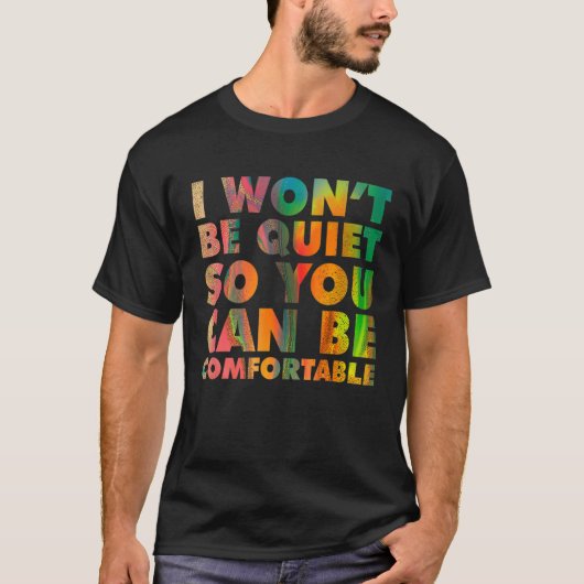 私は静かにしていてあなたが快適な社会Jになれる Tシャツ (正面)