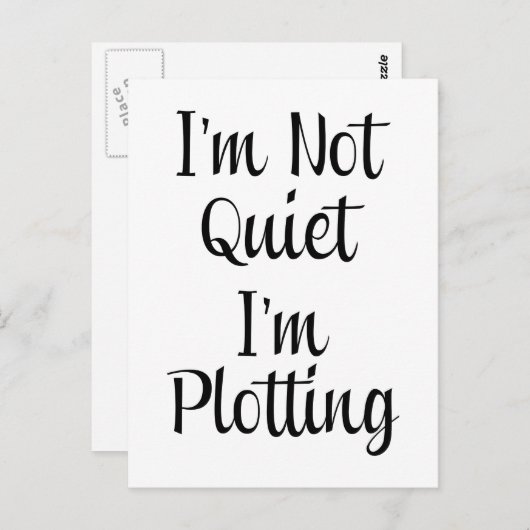 私は静かにしているわけではない、計画中だ ポストカード (正面/裏面)