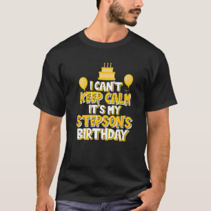 私は静ま保にできない私の義理の息子の誕生日パーティー Tシャツ