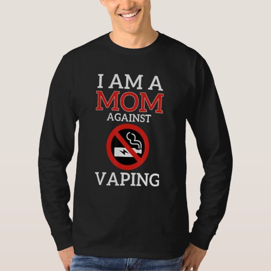 私は非喫煙者MomsのアンチVapeを蒸発することに反対の母である Tシャツ (正面)
