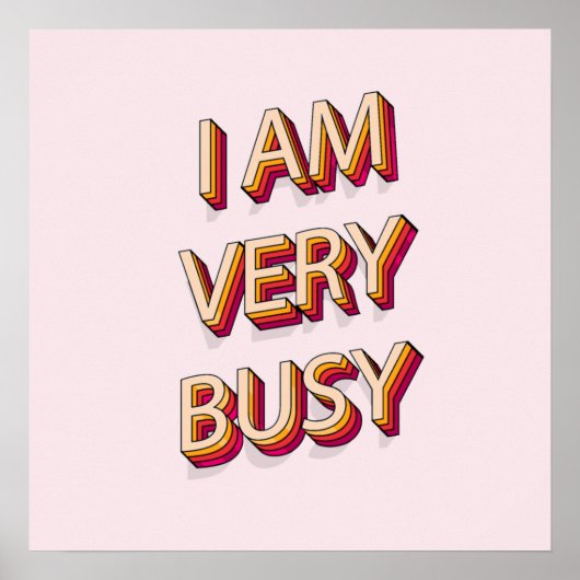 私は非常に忙しだ ポスター (正面)