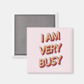 私は非常に忙しだ マグネット (正面/裏面)