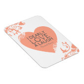 私は非常に笑いを愛している – Jane Austen引用文 マグネット (右側)