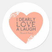 私は非常に笑いを愛している – Jane Austen引用文 ラウンドシール (正面)