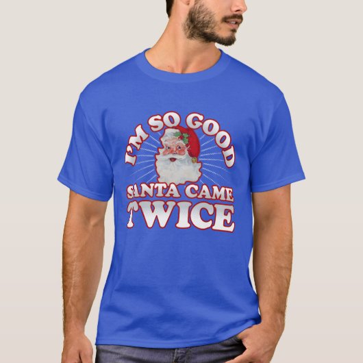 私は非常に良いサンタカメウィスダーティクリスマスガール Tシャツ (正面)