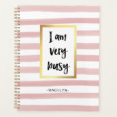 私は非常忙しに |ピンクの水の色ストライプと金ゴールド プランナー手帳 (正面)