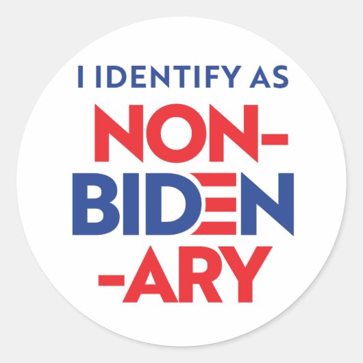 私は非Bidenaryとして識別する ラウンドシール (正面)