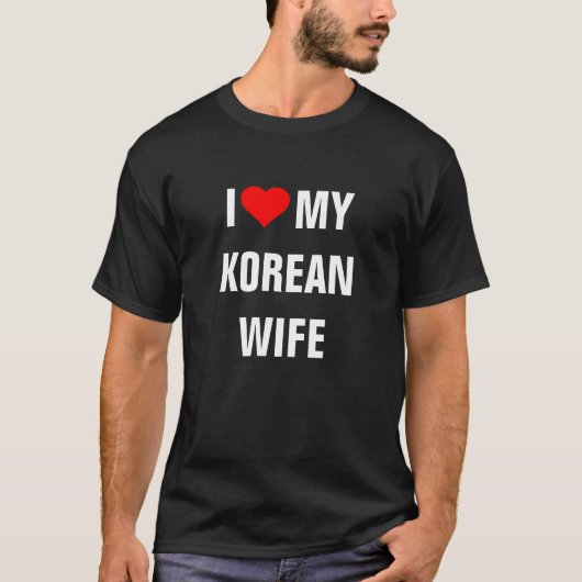 「私は韓国の妻を愛している」 Tシャツ (正面)