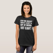 私は頼仕事で言いたいが出来ることについて話したい Tシャツ (正面フル)
