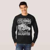 私は頼神の魚釣りのパートナーのため彼は私のDAを送った Tシャツ (正面フル)