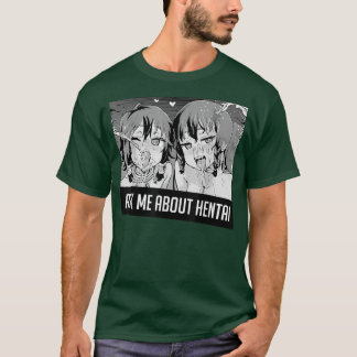 私は頼Hentai Sweatshirtについて2女の子の顔先輩 Tシャツ