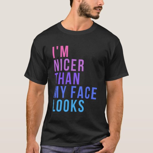私は顔がことわざを探すより優しい Tシャツ (正面)