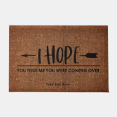 私は願っている – あなたが終わったと来言った ドアマット (正面)