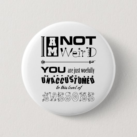 私は風変わりではないボタンではないです 缶バッジ (正面)