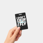 私は飛んで泳げない バッジ (手持ち)