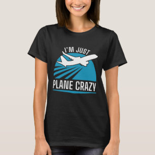 私は飛行機だ熱狂する Tシャツ