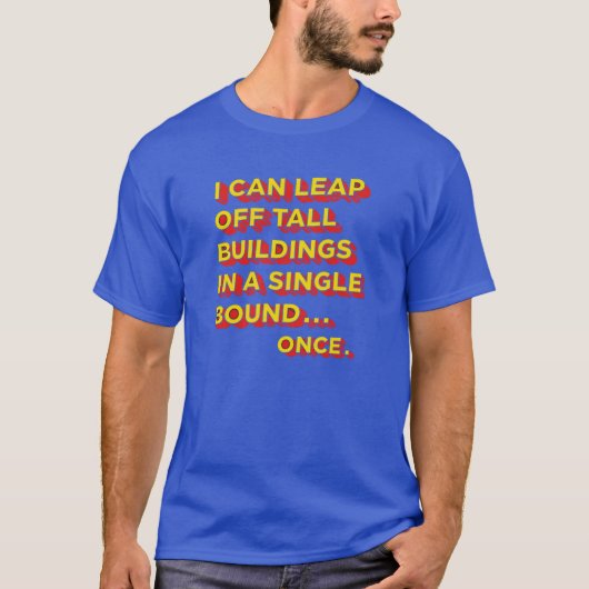 私は飛躍することができる... Tシャツ (正面)