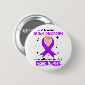 私は食べの障害がある風変わり 缶バッジ (正面&裏面)