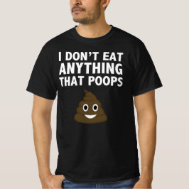 私は食べ何もウンチしない Tシャツ