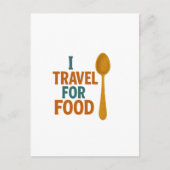 私は食べ物のために旅行 – ヴィンテージスプーンアドベンチャー ポストカード (正面)
