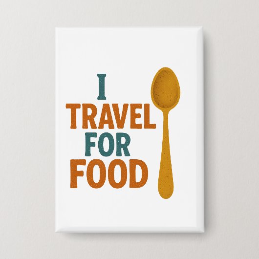 私は食べ物のために旅行 – ヴィンテージスプーンアドベンチャー 缶バッジ (正面)