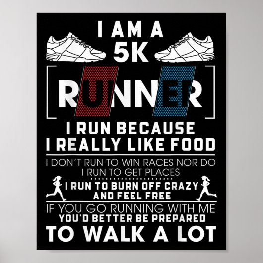 私は食べ物走Rが本当に好きなので5kランナーIおもしろい ポスター (正面)