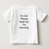 私は飢えています! ベビーTシャツ (裏面)