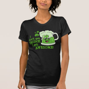 私は飲まれて私をなります素晴らしく得ません Tシャツ