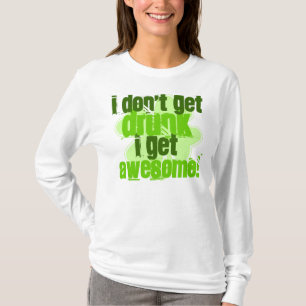 私は飲まれて私をなります素晴らしく得ません! Tシャツ