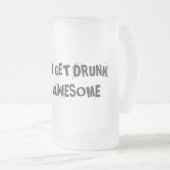 私は飲まれて、私なります素晴らしく得ません フロストグラスビールジョッキ (正面右)