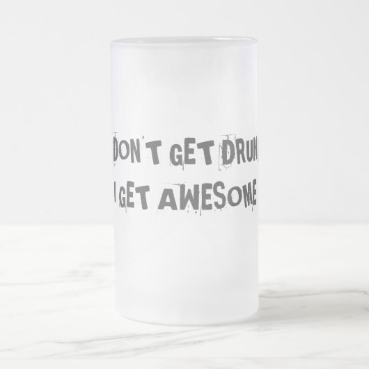 私は飲まれて、私なります素晴らしく得ません フロストグラスビールジョッキ (中央)