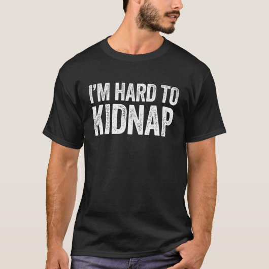 私は飲み物の懸命を誘拐する Tシャツ (正面)