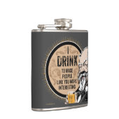 私は飲む（あなたを面白くするために） フラスク (右)