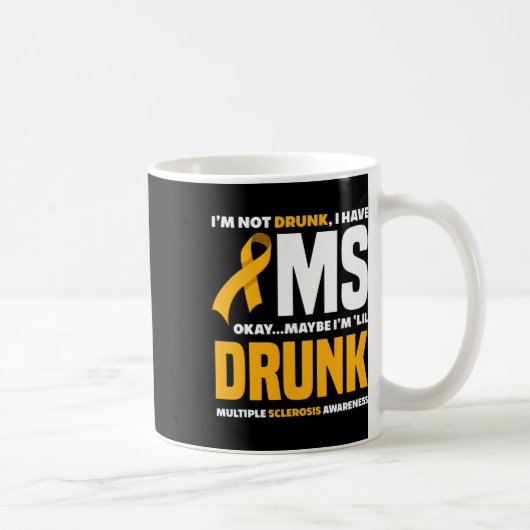 私は飲Msおもしろい多発性硬化症が待ち受けている コーヒーマグカップ (右)