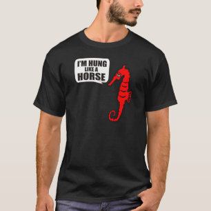 私は馬のようにつるされます Tシャツ