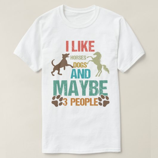 私は馬の犬が好き&多分3人の馬ライダーは行う Tシャツ (デザイン正面)