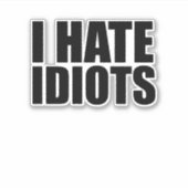 私は馬鹿が嫌いだ シール (正面)