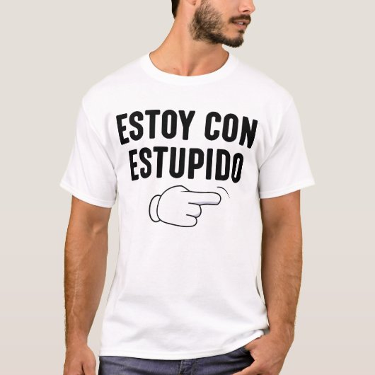 私は馬鹿と一緒 面白いスペイン語 Tシャツ (正面)