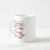 私は馬鹿によって囲まれます コーヒーマグカップ (正面左)