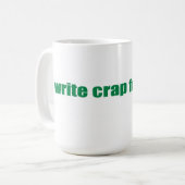 私は馬鹿のためのがらくた-マグを書きます コーヒーマグカップ (正面左)