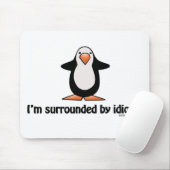 私は馬鹿のマウスパッドによって囲まれます マウスパッド (マウス)