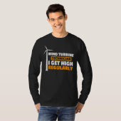 私は高い定期的に風車技術者Windmを得る Tシャツ (正面フル)