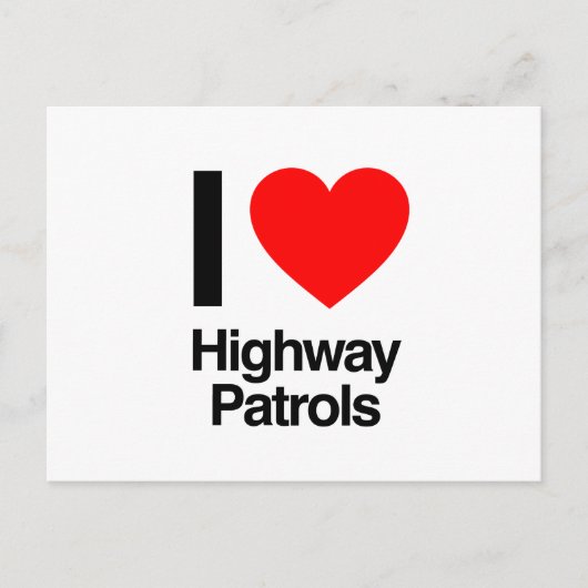 私は高速道路のパトロールが大好きだ ポストカード (正面)