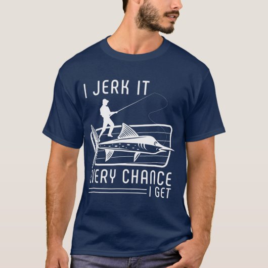 私は魚釣りを得るたびに引っ張るおもしろい Tシャツ (正面)