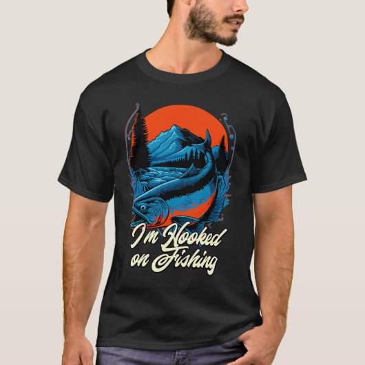私は魚釣りレイクフィッシャーマンラグーンフィッシュに夢中 Tシャツ (正面)