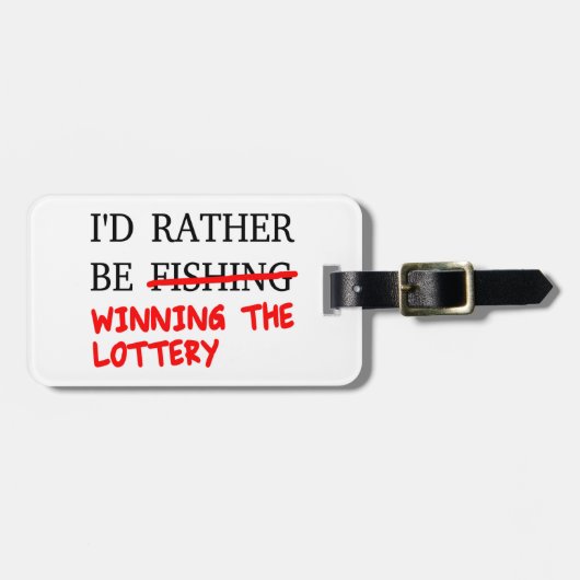 私は魚釣り...宝くじに当たること ラゲッジタグ (正面横)