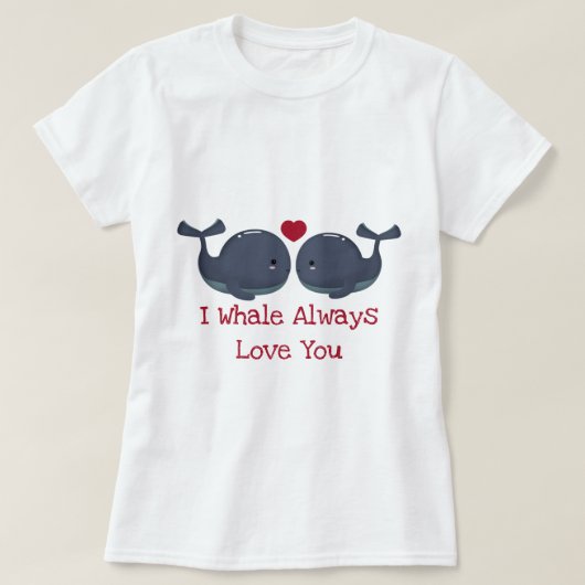 私は鯨はいつも君を愛している Tシャツ (デザイン正面)