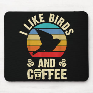 私は鳥とコーヒーのヴィンテージおもしろい鳥のテーマが良い マウスパッド