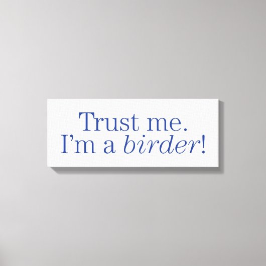 私は鳥屋だ キャンバスプリント (正面)