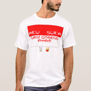私は鶏のチャーハンを好みます Tシャツ